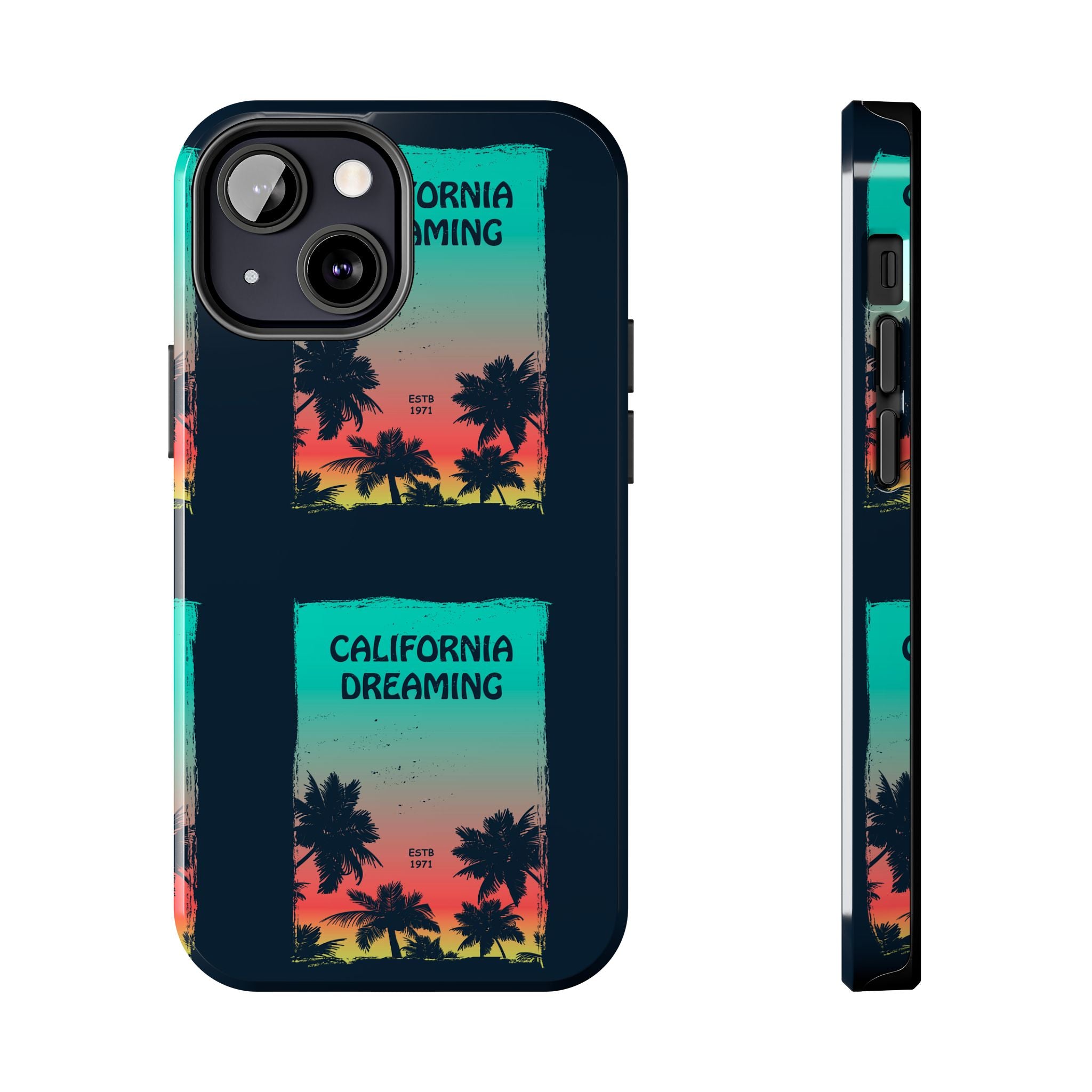 California Dreaming Tough Phone Case