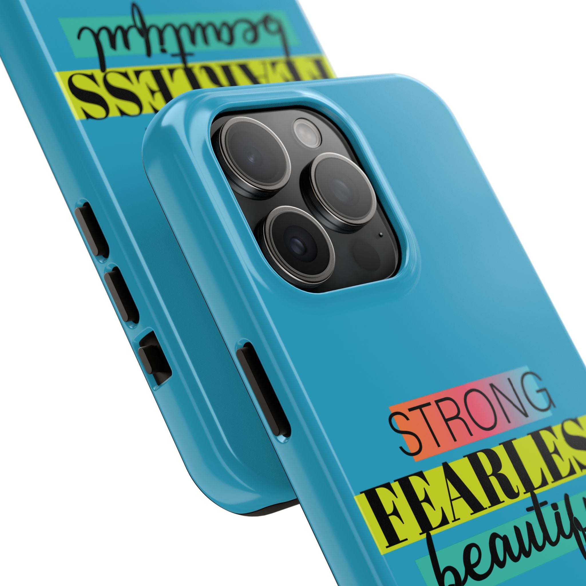 Strong Fearless Tough Phone Case