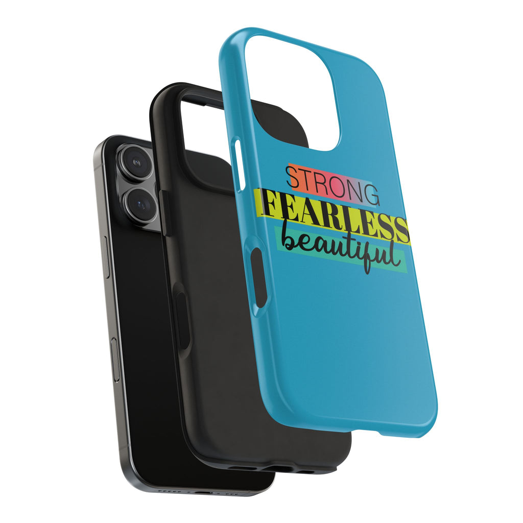 Strong Fearless Tough Phone Case