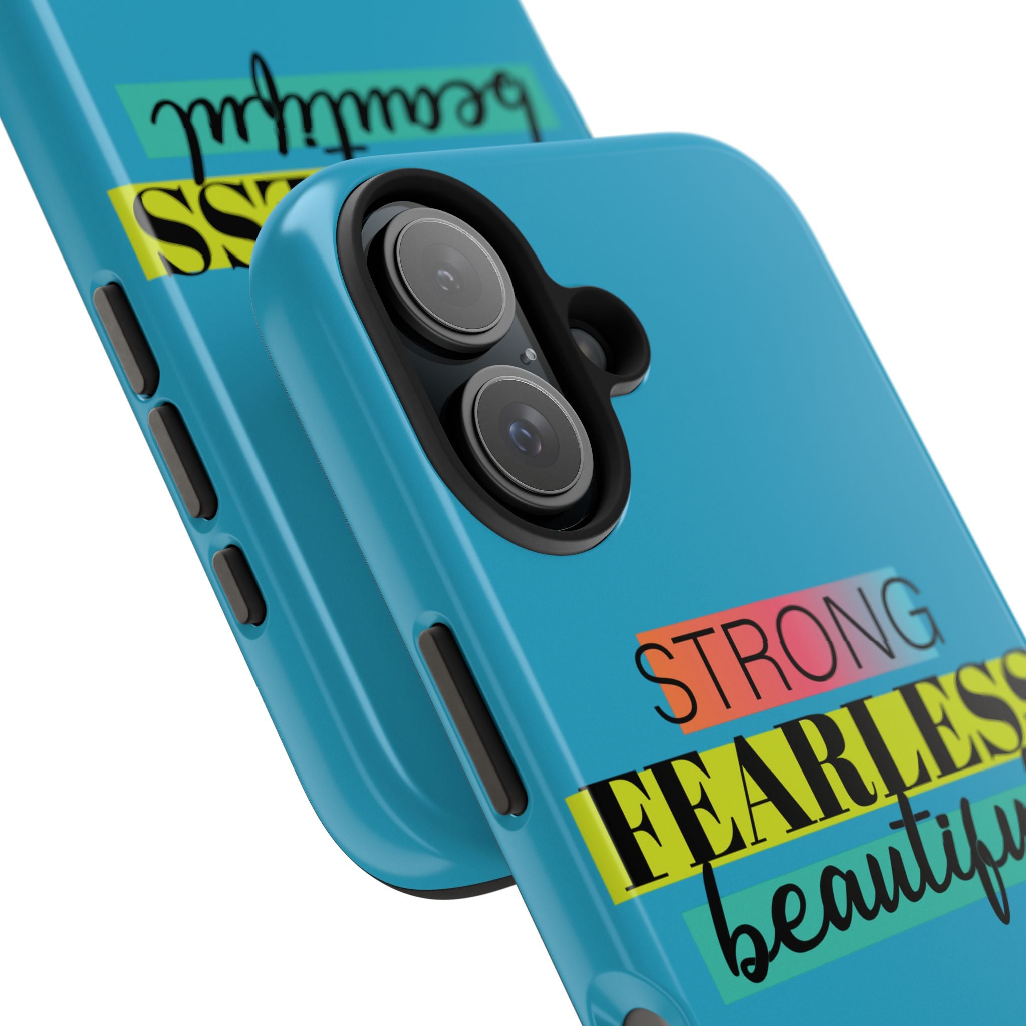 Strong Fearless Tough Phone Case