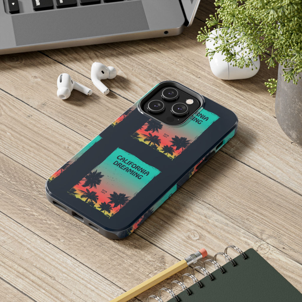 California Dreaming Tough Phone Case