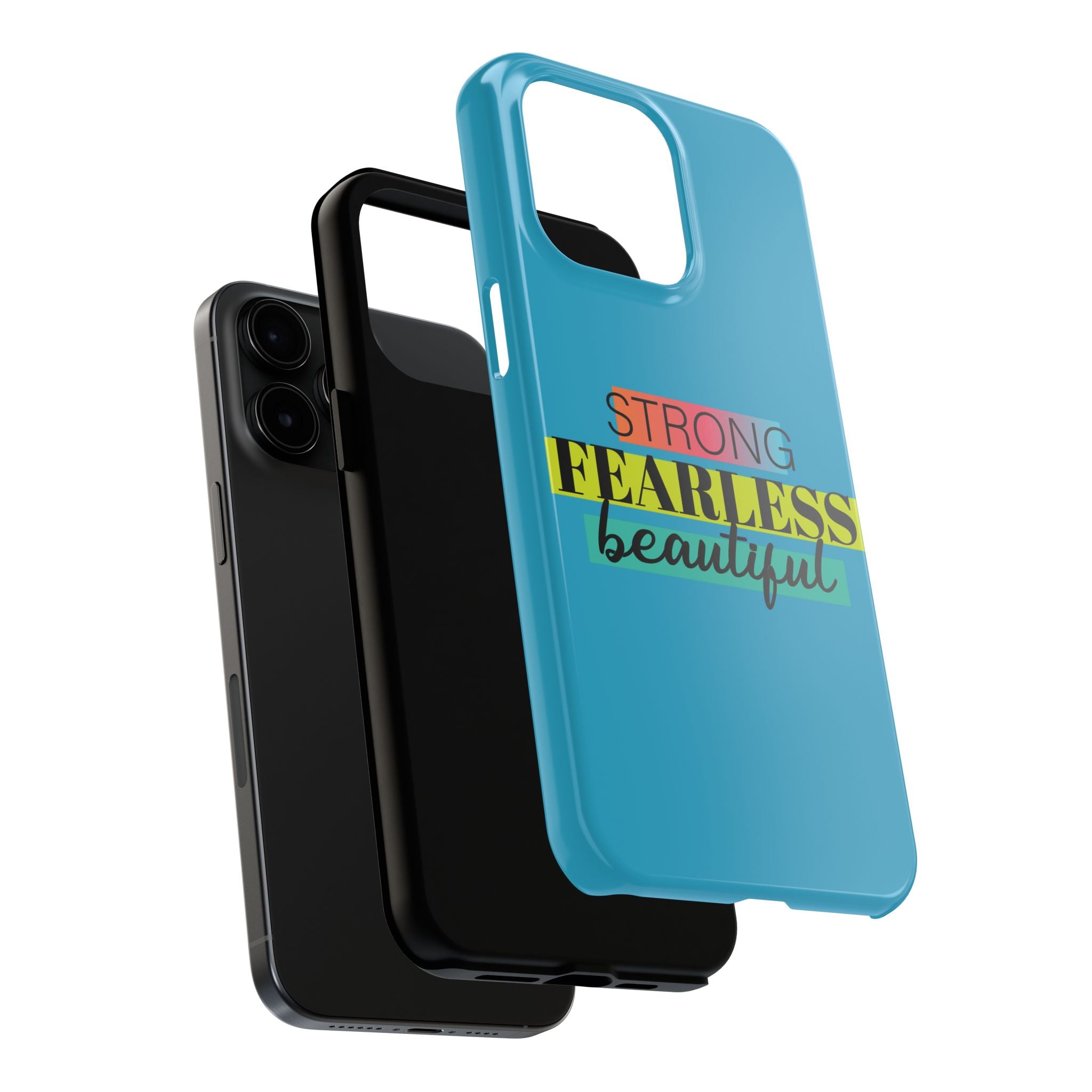 Strong Fearless Tough Phone Case