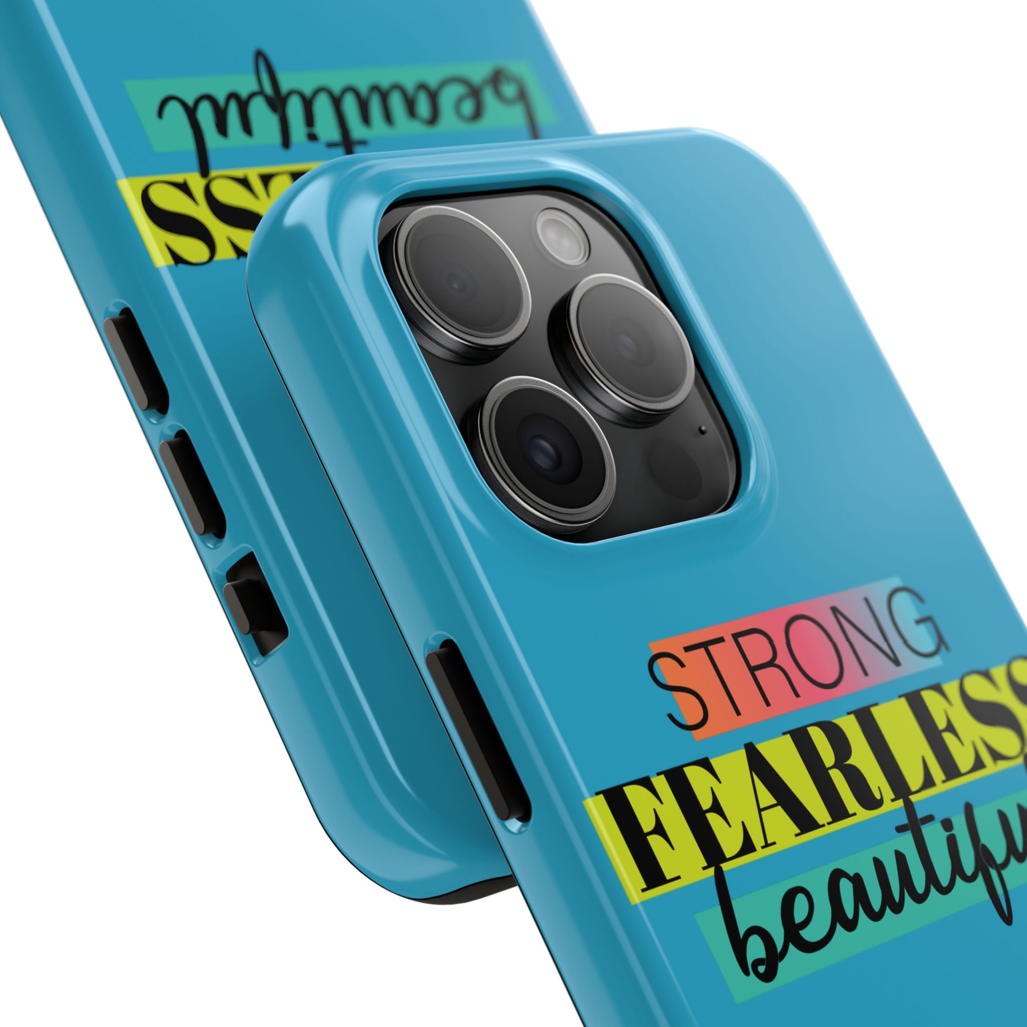 Strong Fearless Tough Phone Case