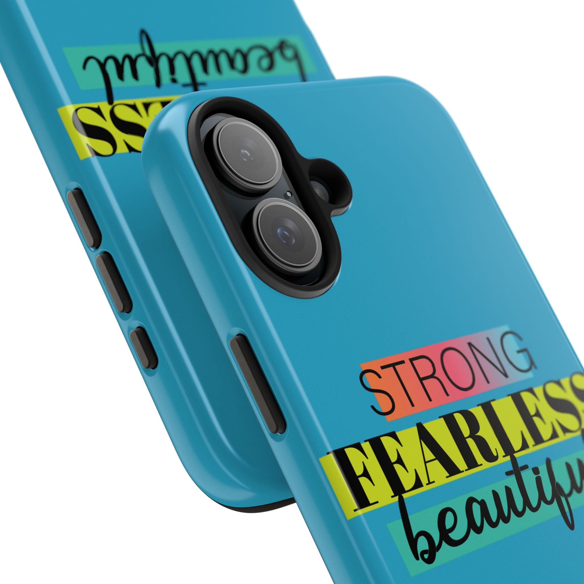 Strong Fearless Tough Phone Case