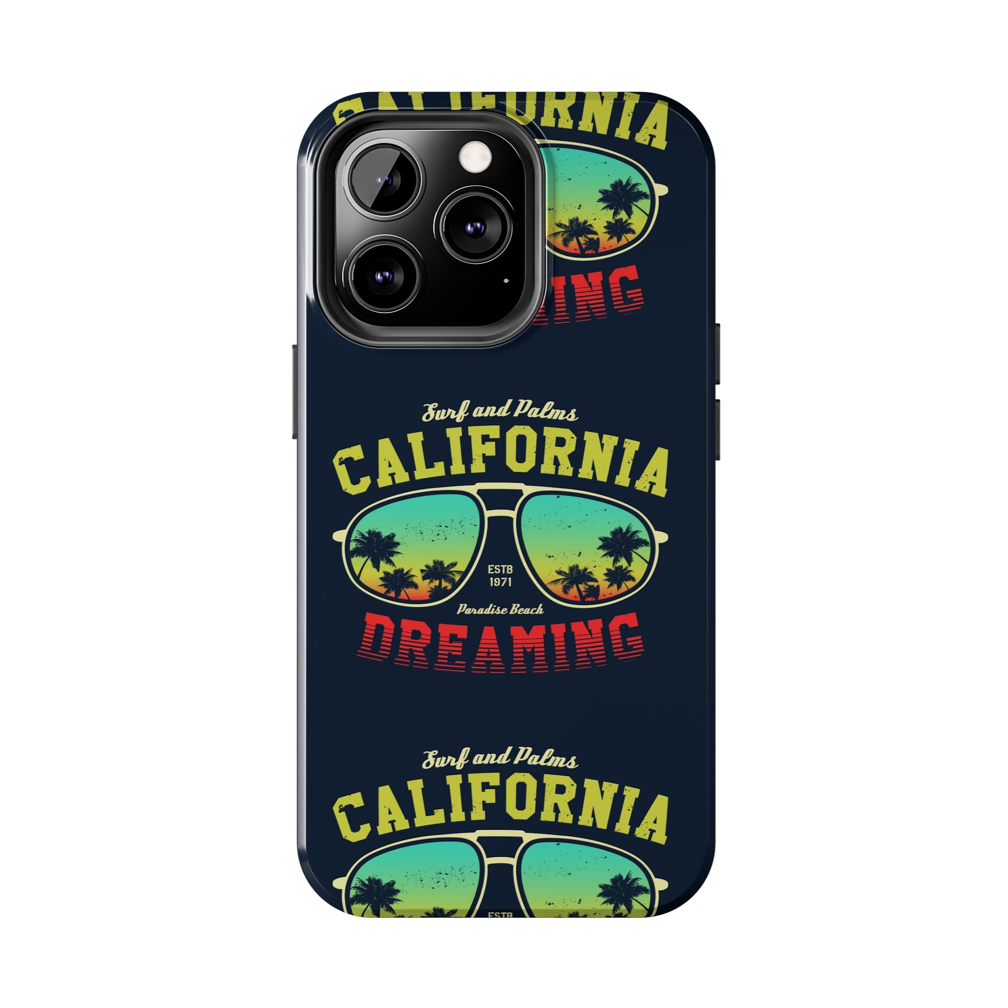 California Dreaming Tough Phone Case