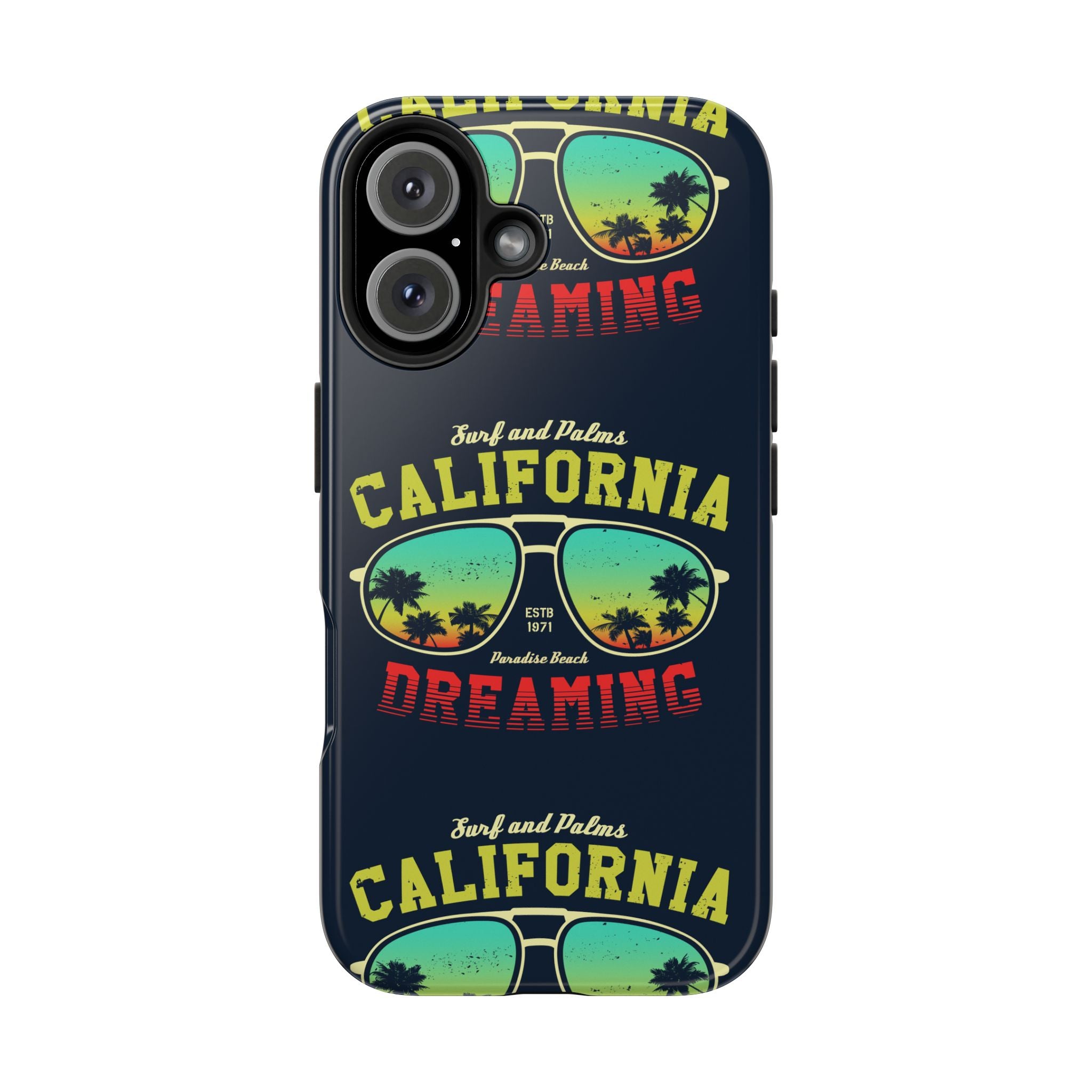 California Dreaming Tough Phone Case