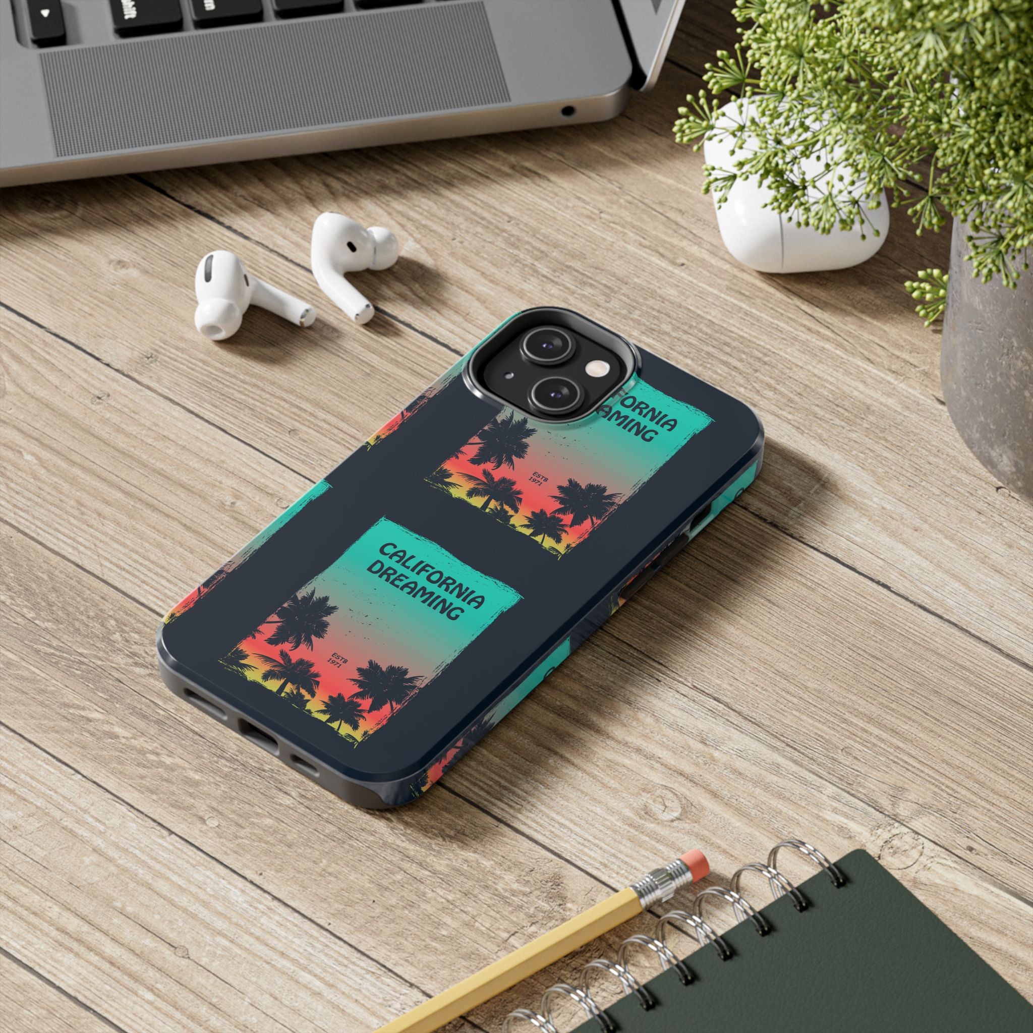 California Dreaming Tough Phone Case