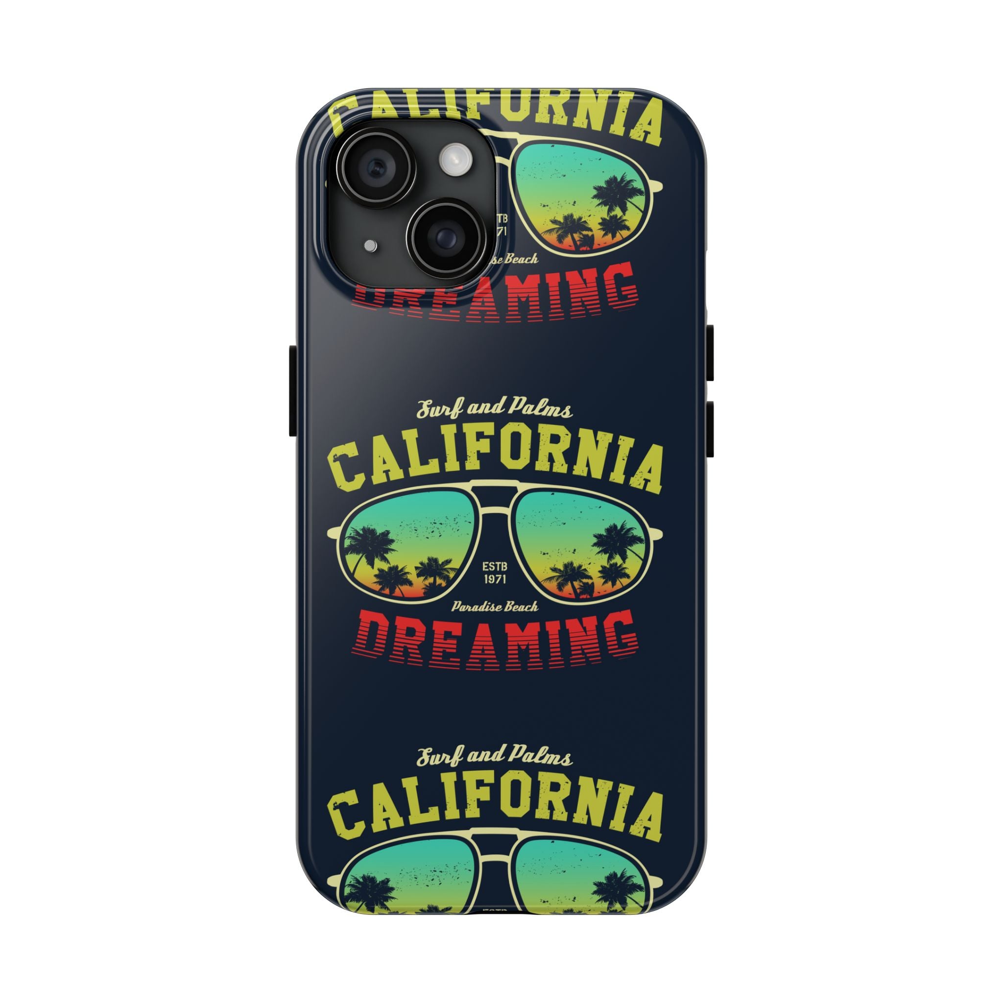 California Dreaming Tough Phone Case