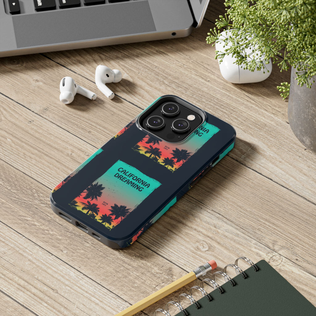 California Dreaming Tough Phone Case
