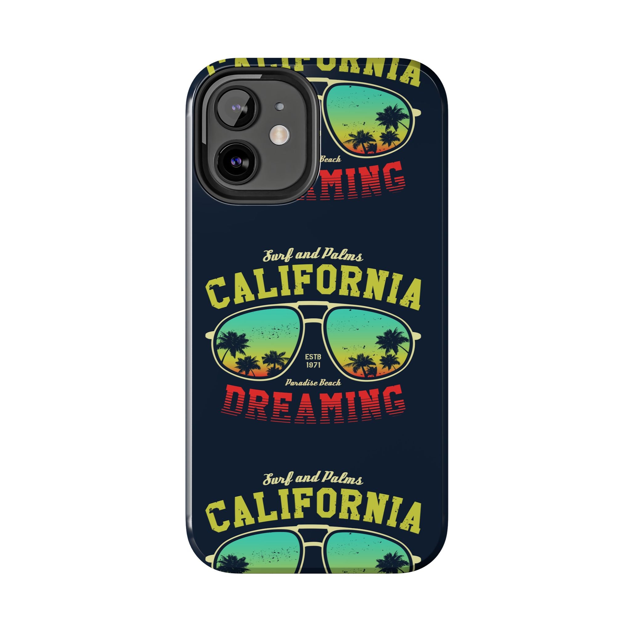 California Dreaming Tough Phone Case