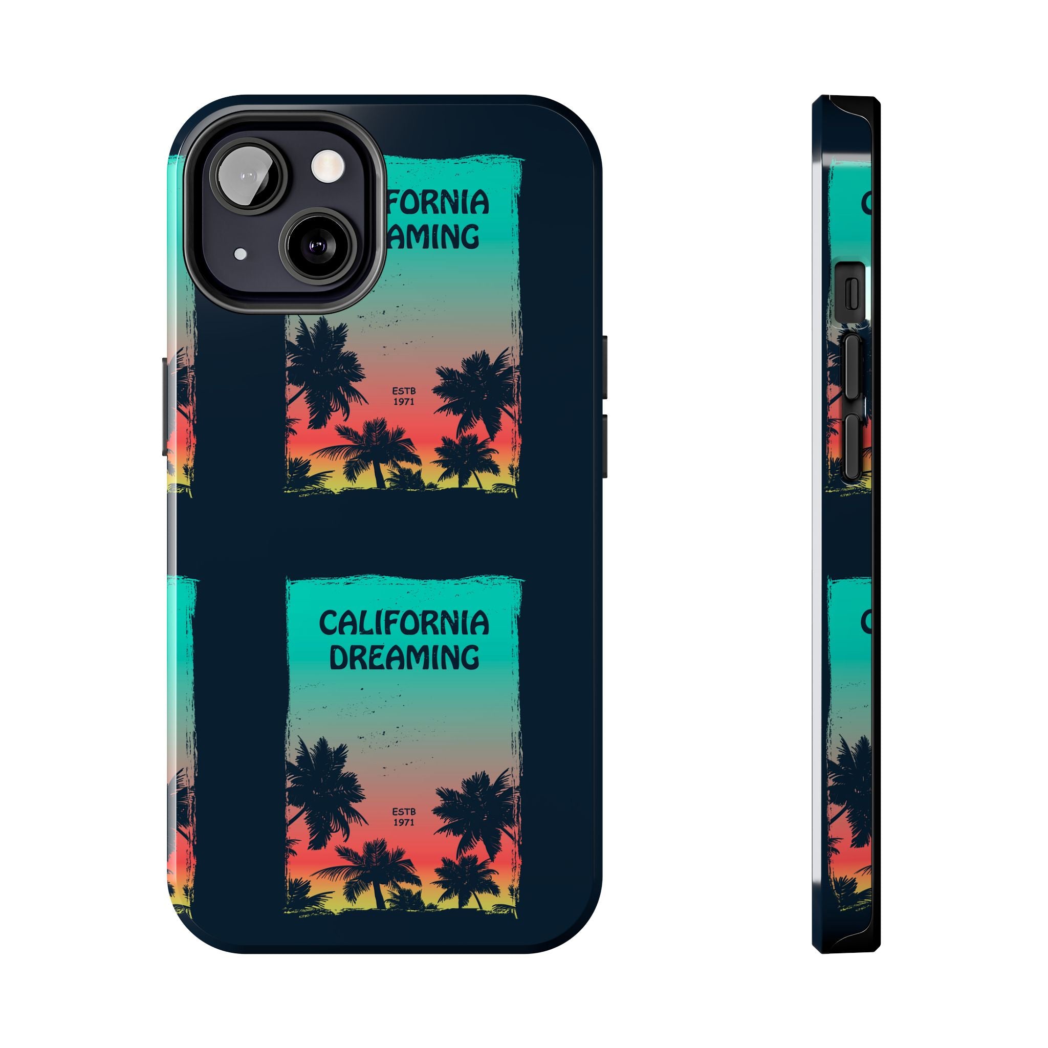 California Dreaming Tough Phone Case