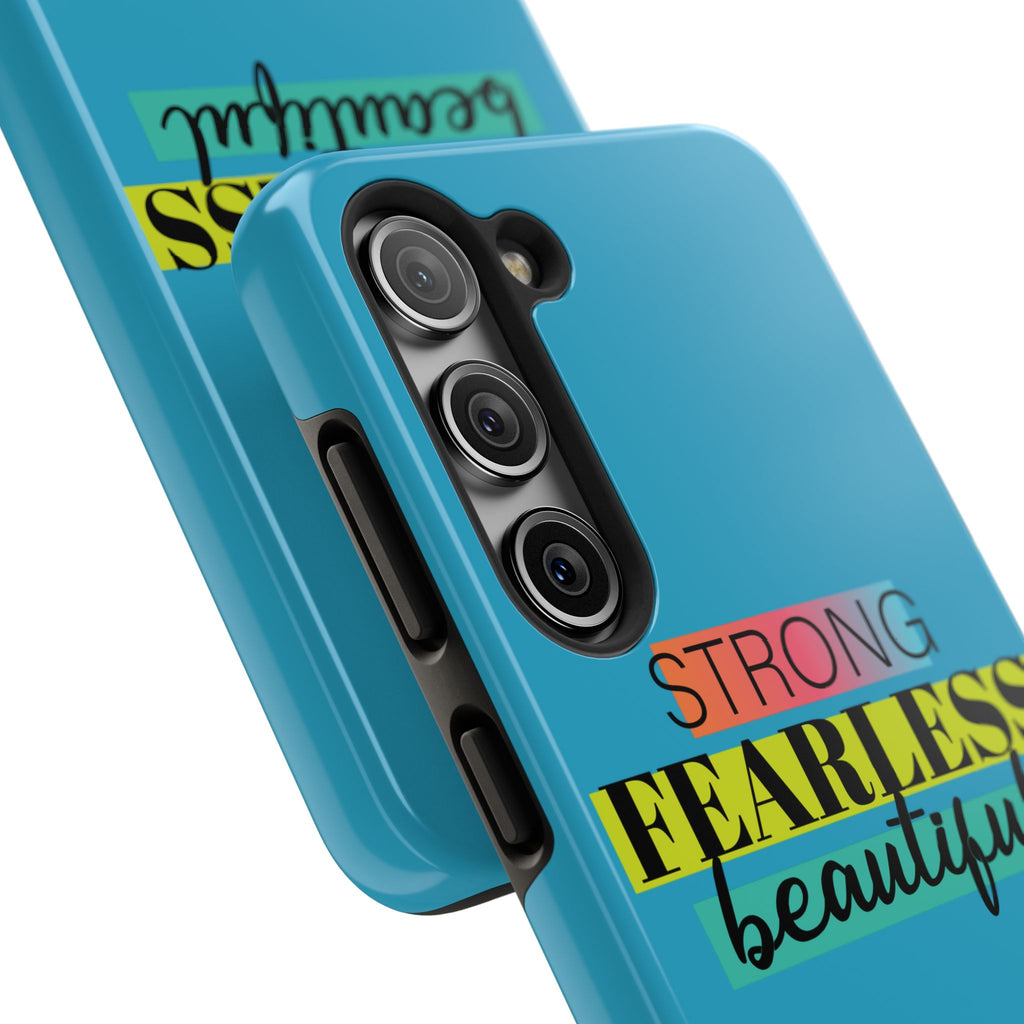 Strong Fearless Tough Phone Case