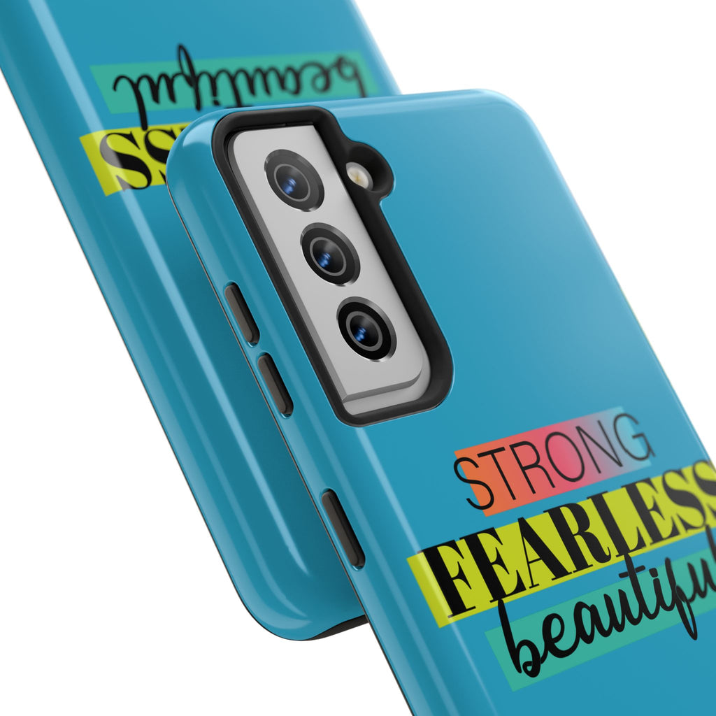 Strong Fearless Tough Phone Case