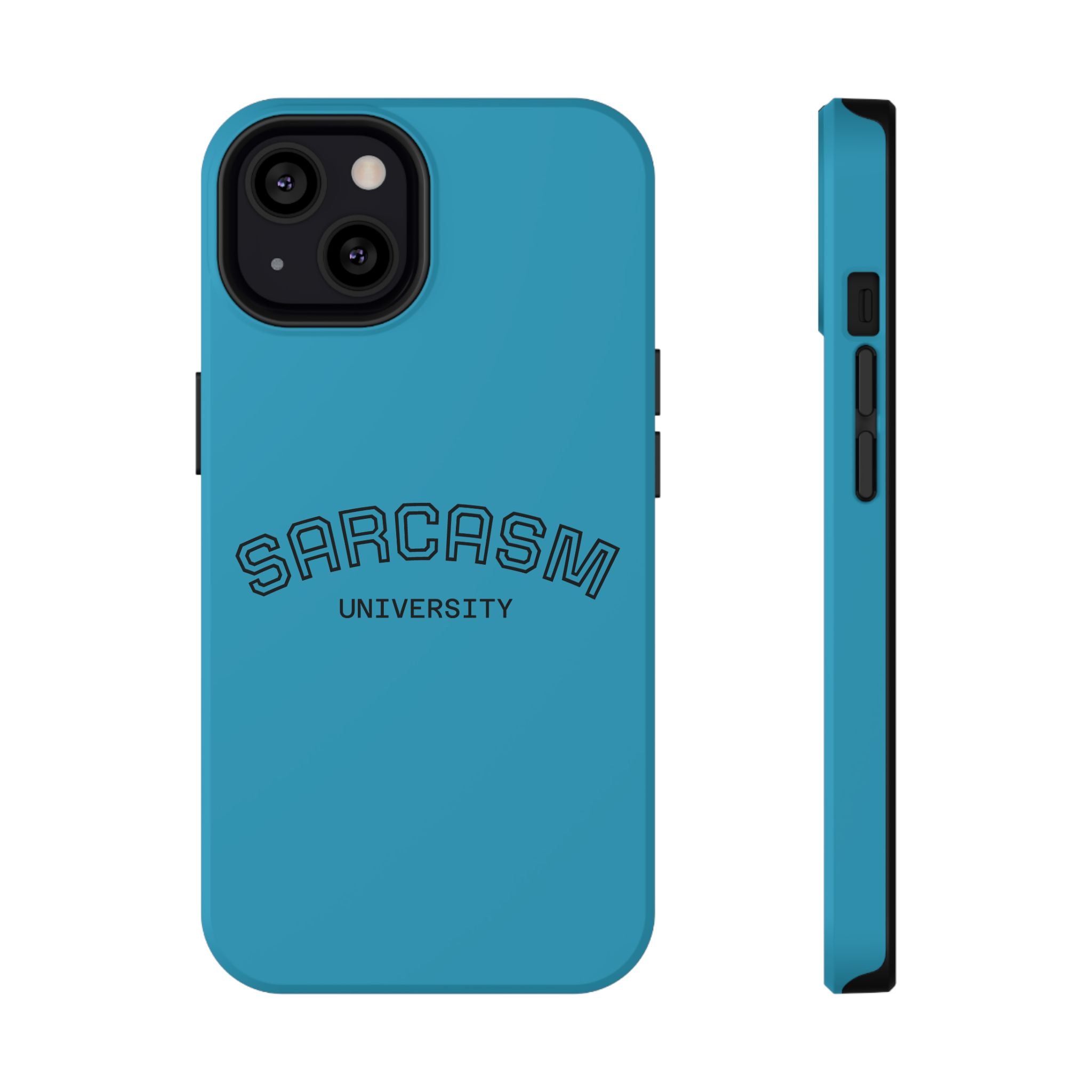 Sarcasm University Phone Case, Impact-Resistant